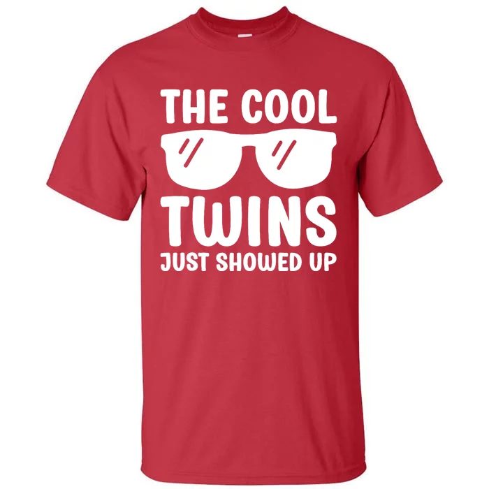 The Cool Twins Just Showed Up Funny Twin Twinning Matching Tall T-Shirt