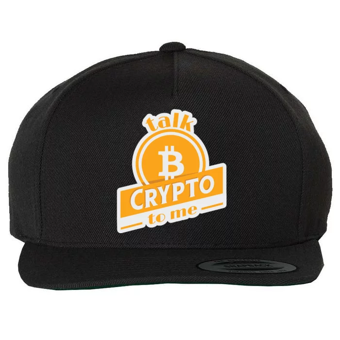 Talk Crypto To Me Bitcoin Wool Snapback Cap