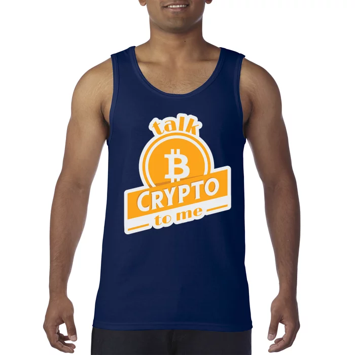 Talk Crypto To Me Bitcoin Tank Top