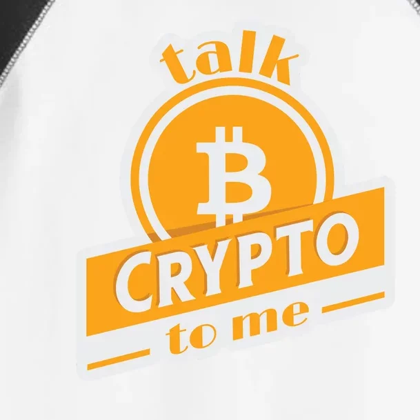 Talk Crypto To Me Bitcoin Toddler Fine Jersey T-Shirt