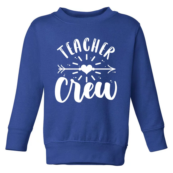 Teacher Crew Teacher Preschool Teacher Gift Toddler Sweatshirt