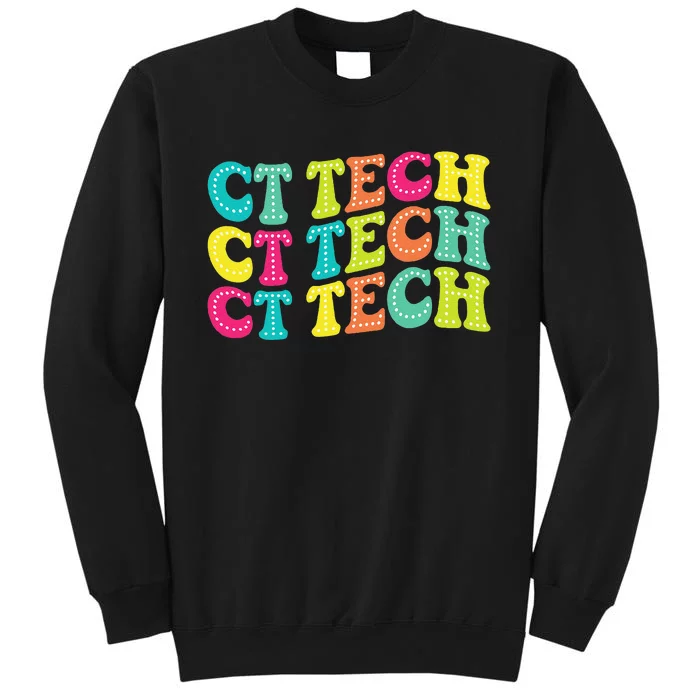 Technologist Ct Technologist Ct Tech Computed Tomography Sweatshirt