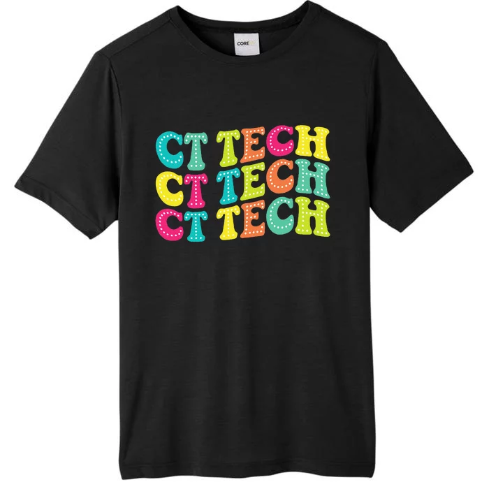 Technologist Ct Technologist Ct Tech Computed Tomography ChromaSoft Performance T-Shirt