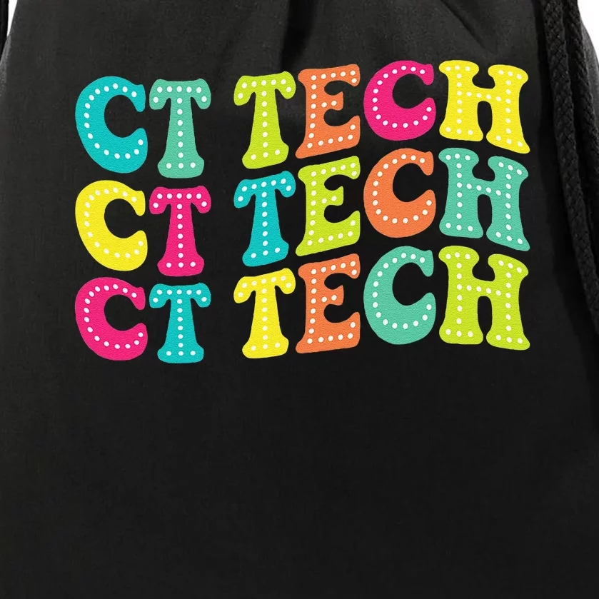 Technologist Ct Technologist Ct Tech Computed Tomography Drawstring Bag