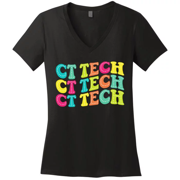 Technologist Ct Technologist Ct Tech Computed Tomography Women's V-Neck T-Shirt