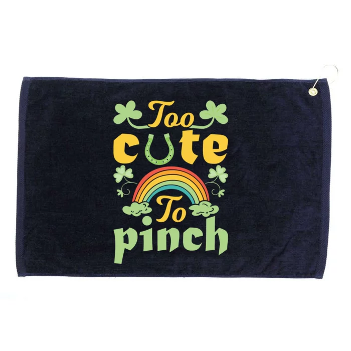 Too Cute To Pinch Funny St Patricks Day Grommeted Golf Towel