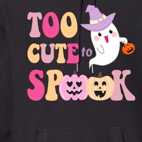 Too Cute To Spook Halloween Groovy Ghost Premium Hoodie