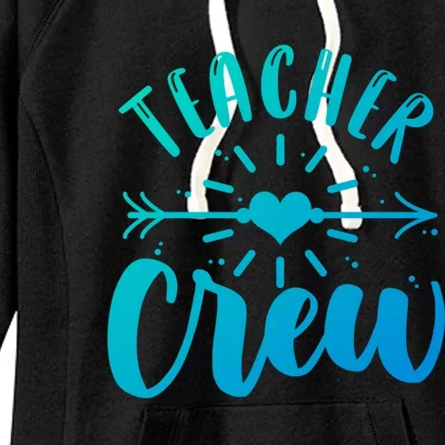 Teacher Crew Teacher Preschool Teacher Gift Women's Fleece Hoodie