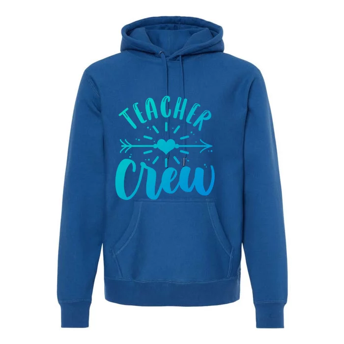 Teacher Crew Teacher Preschool Teacher Gift Premium Hoodie