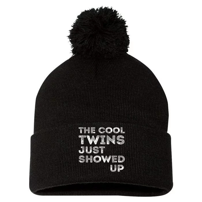 The Cool Twins Just Showed Up Funny Twins Pom Pom 12in Knit Beanie