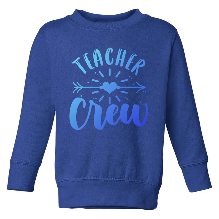 Teacher Crew Teacher Preschool Teacher Gift Toddler Sweatshirt