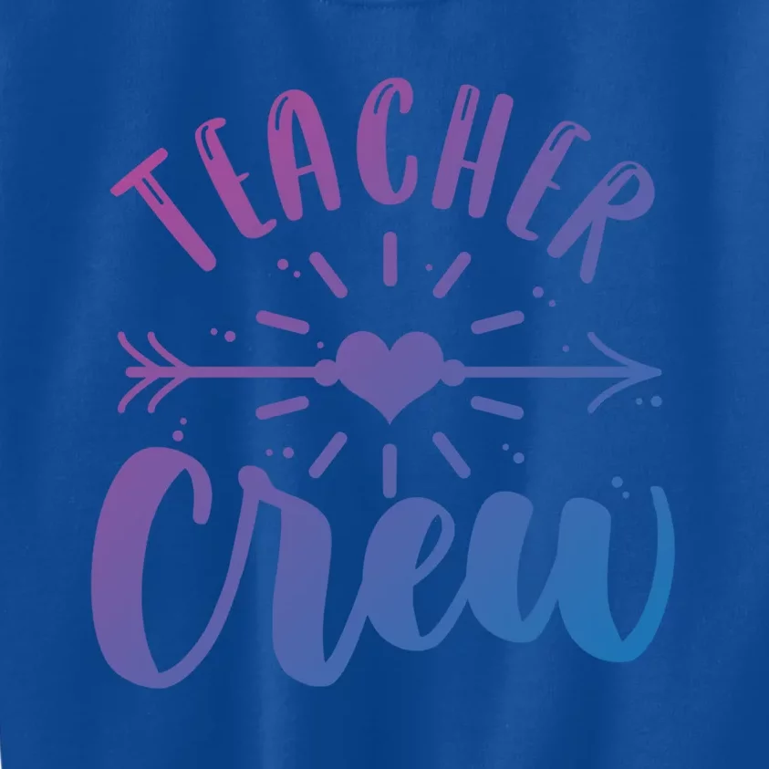 Teacher Crew Teacher Preschool Teacher Gift Kids Sweatshirt