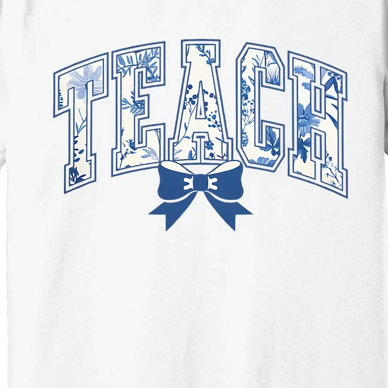 Teacher Coquette Toile Blue Bow Floral Premium T-Shirt