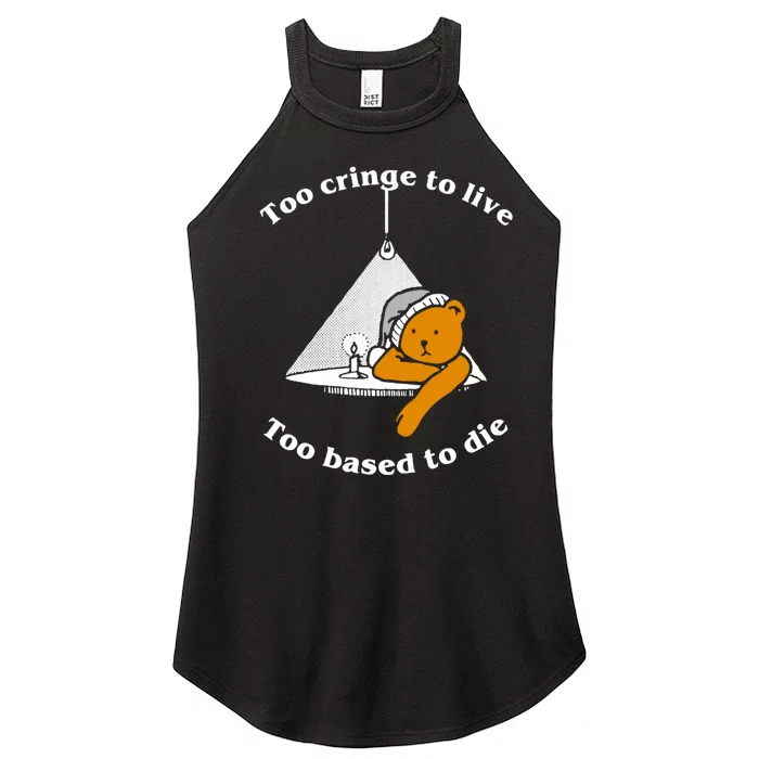 Too Cringe To Live Too Based To Die Funny Women’s Perfect Tri Rocker Tank