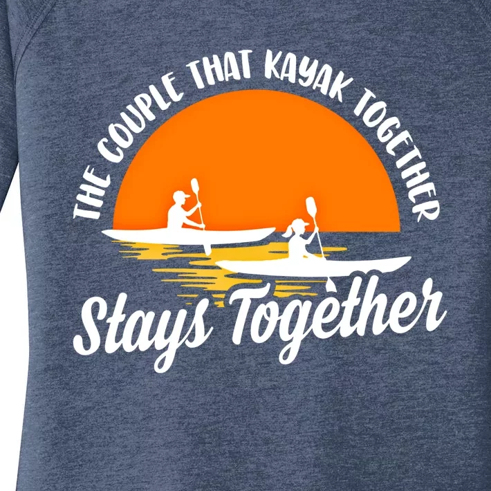 The Couple That Kayak Together Stays Together Kayaking Gift Meaningful Gift Women's Perfect Tri Tunic Long Sleeve Shirt