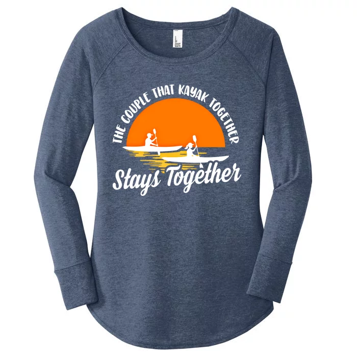 The Couple That Kayak Together Stays Together Kayaking Gift Meaningful Gift Women's Perfect Tri Tunic Long Sleeve Shirt