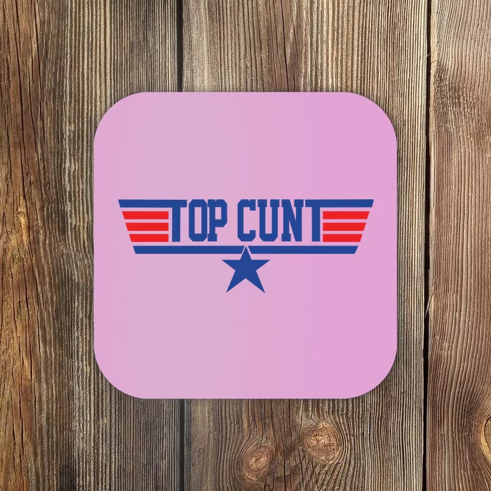 Top Cunt Coaster