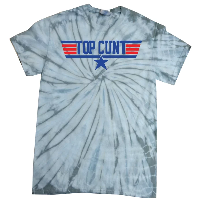 Top Cunt Tie-Dye T-Shirt