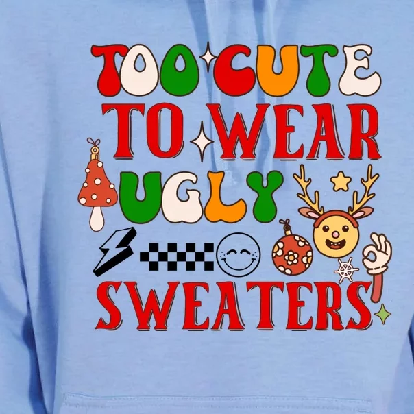 Too Cute To Wear Ugly Christmas Sweaters Unisex Surf Hoodie