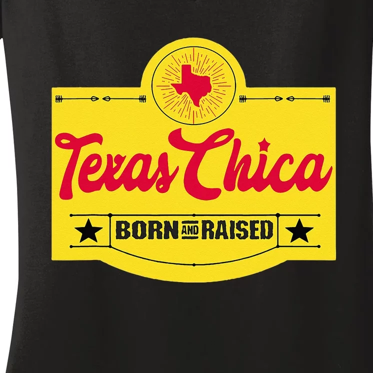 Texas Chica Texas Born & Raised Chick Womens Parody Women's V-Neck T-Shirt