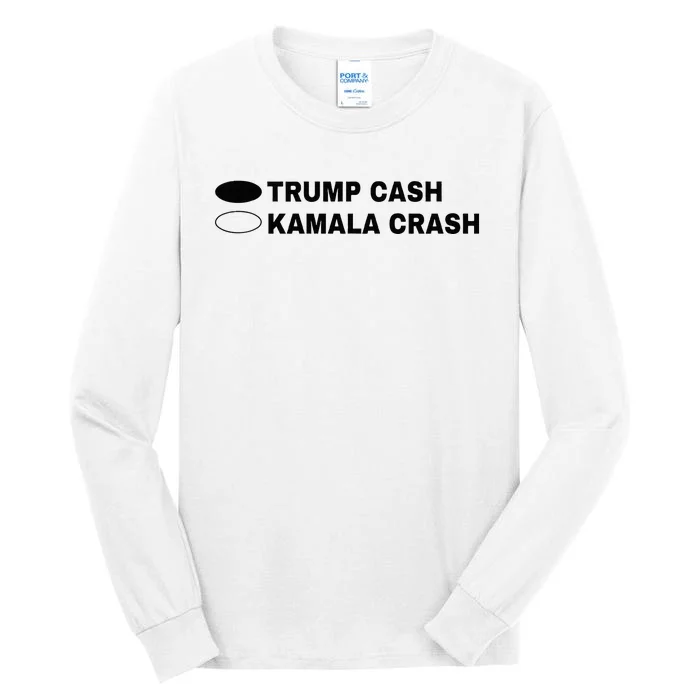 Trump Cash Vs Kamala Crash Funny Voting Tall Long Sleeve T-Shirt