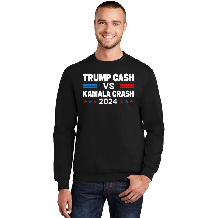 Trump Cash Vs Kamala Crash Sweatshirt