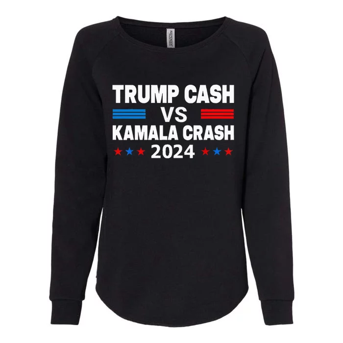 Trump Cash Vs Kamala Crash Womens California Wash Sweatshirt