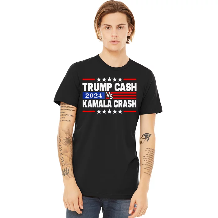 Trump Cash Vs Kamala Crash Premium T-Shirt