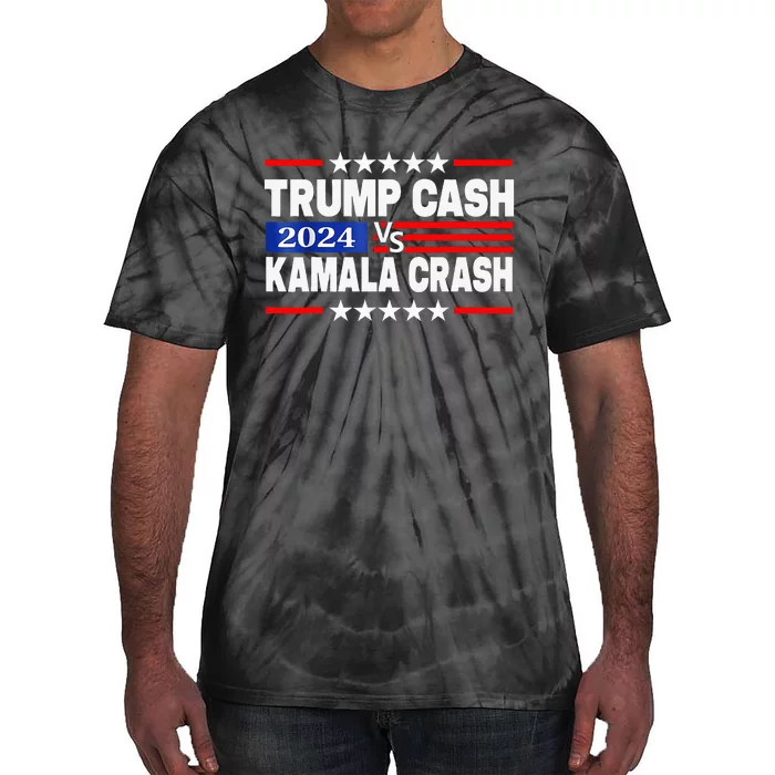 Trump Cash Vs Kamala Crash Tie-Dye T-Shirt