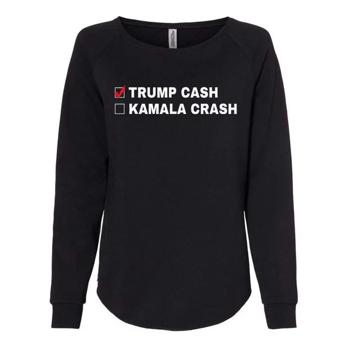 Trump Cash Vs Kamala Crash Funny Voting Humor Womens California Wash Sweatshirt