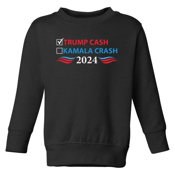 Trump Cash Vs Kamala Crash Funny Voting Toddler Sweatshirt