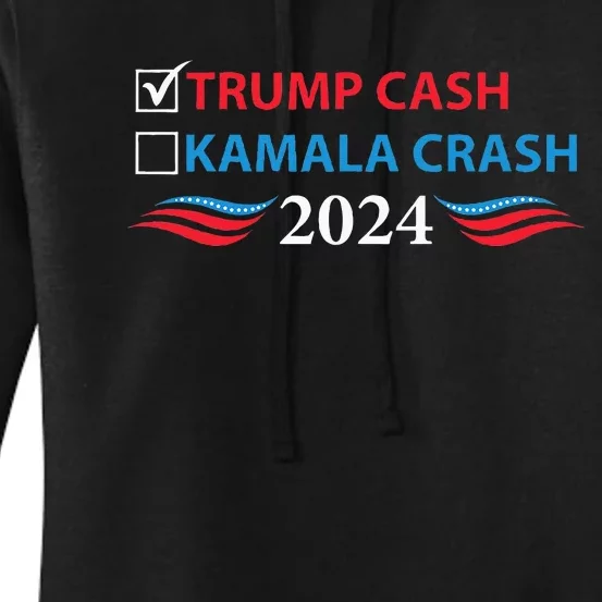 Trump Cash Vs Kamala Crash Women's Pullover Hoodie