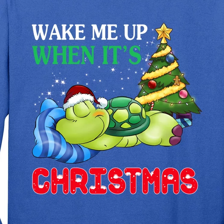 Turtle Christmas Wake Me Up When ItS Christmas Turtle Lover Gift Tall Long Sleeve T-Shirt