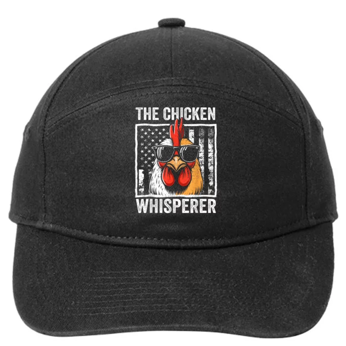 The Chicken Whisperer Farmer Animal Farm Funny 7-Panel Snapback Hat