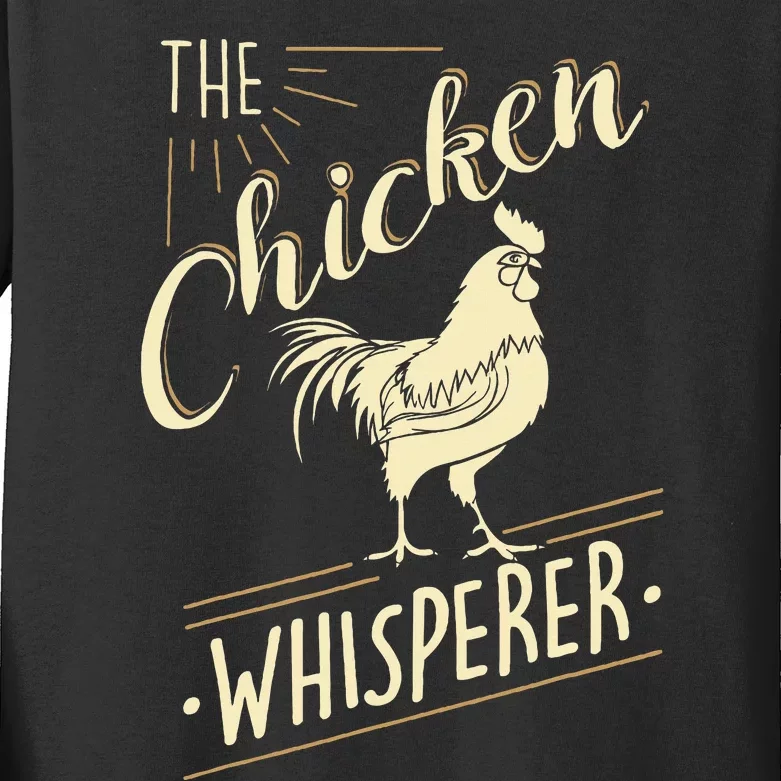 The Chicken Whisperer Funny Chicken Lover Farming Kids Long Sleeve Shirt