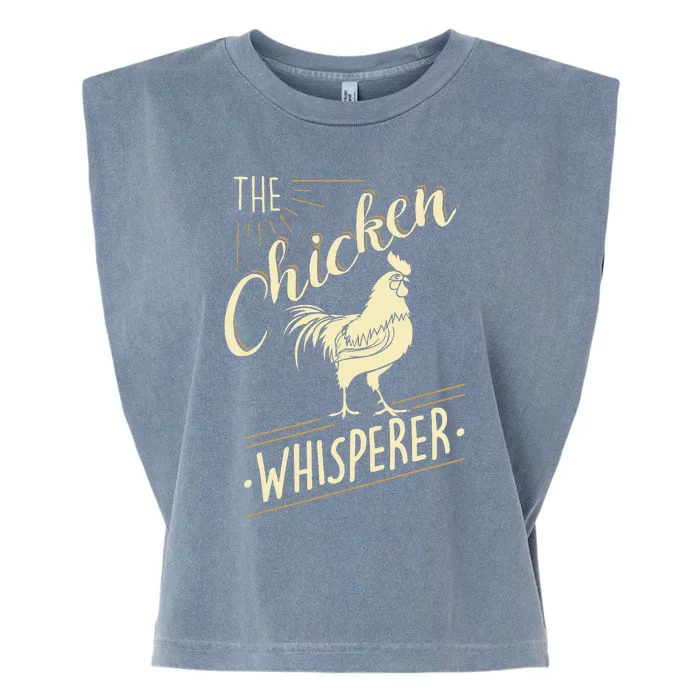 The Chicken Whisperer Funny Chicken Lover Farming Garment-Dyed Women's Muscle Tee