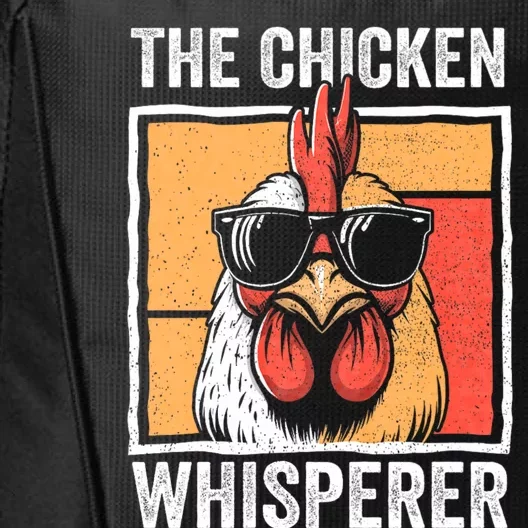 The Chicken Whisperer Farmer Animal Farm Funny City Backpack