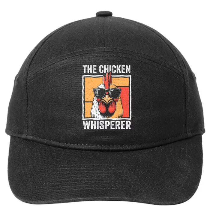 The Chicken Whisperer Farmer Animal Farm Funny 7-Panel Snapback Hat