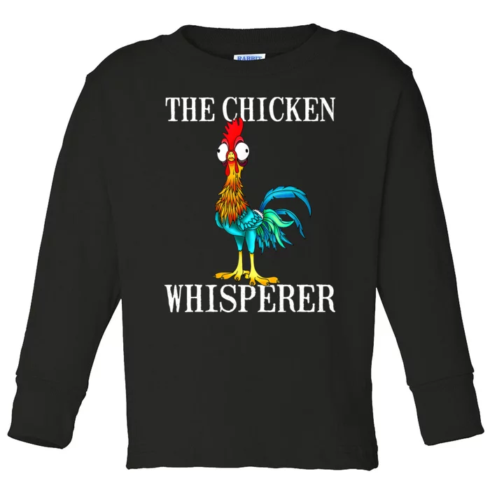 The Chicken Whisperer Costume Chicken Lover Gifts Toddler Long Sleeve Shirt