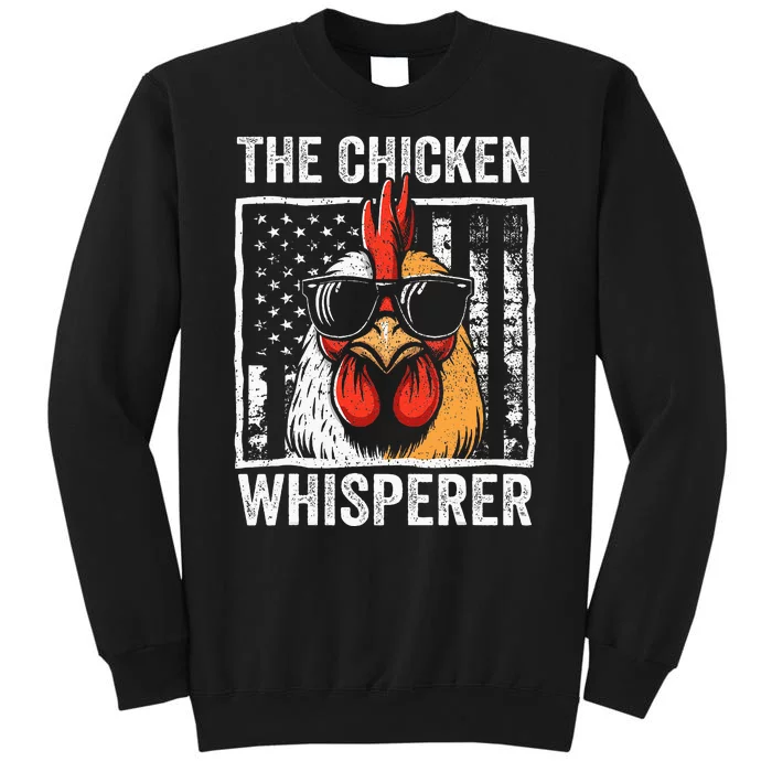 The Chicken Whisperer Farmer Animal Farm Funny Tall Sweatshirt