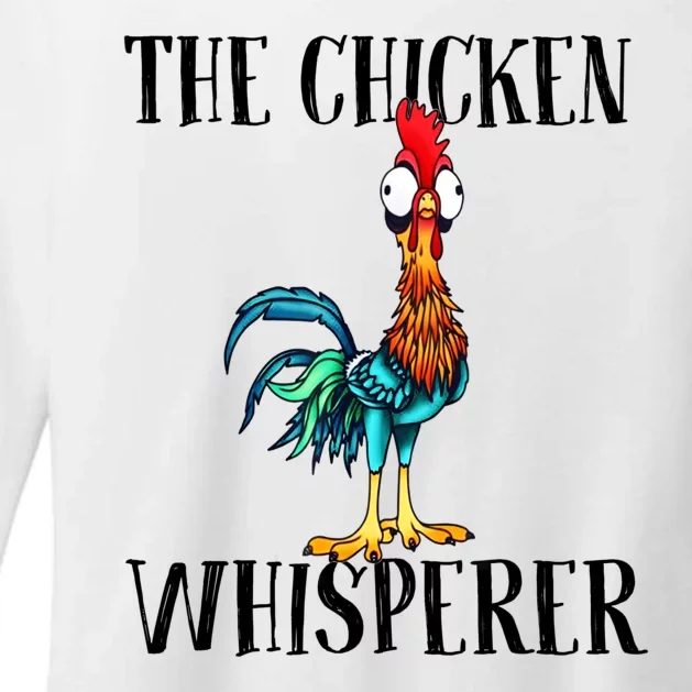 The Chicken Whisperer Funny Womens CVC Long Sleeve Shirt