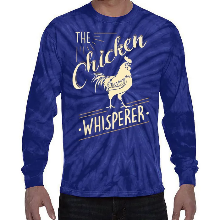 The Chicken Whisperer Funny Chicken Lover Farming Tie-Dye Long Sleeve Shirt