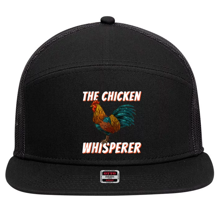 The Chicken Whisperer Funny Chicken Lover Chicken Farming 7 Panel Mesh Trucker Snapback Hat