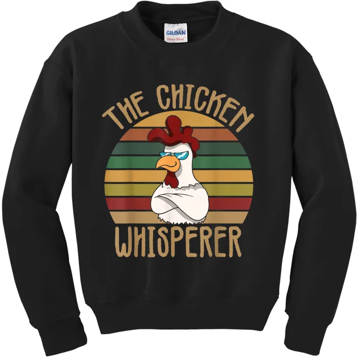 The Chicken Whisperer Chicken Lover Backyard Chicken Farmer Kids Sweatshirt