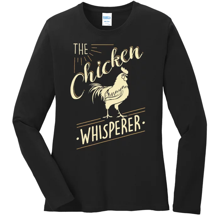 The Chicken Whisperer Funny Chicken Lover Farming Ladies Long Sleeve Shirt