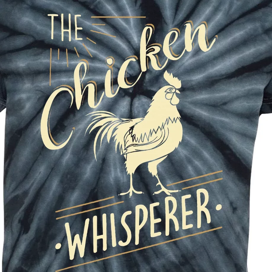 The Chicken Whisperer Funny Chicken Lover Farming Kids Tie-Dye T-Shirt