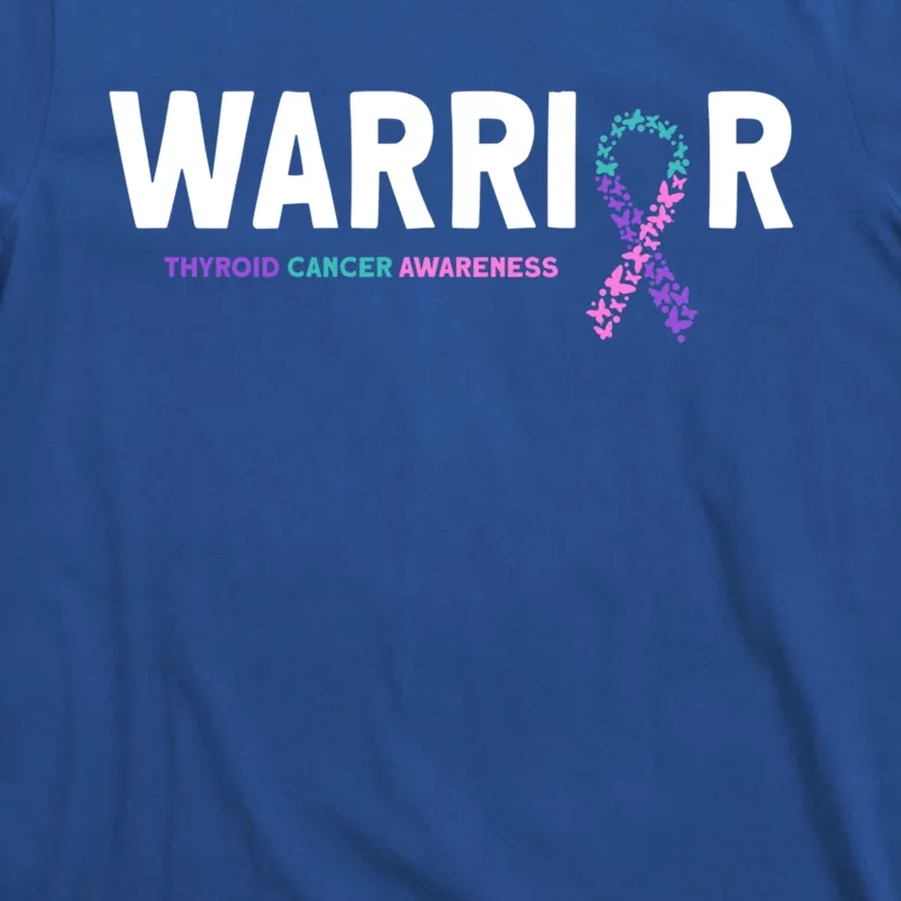 Thyroid Cancer Warrior Thyroid Cancer Awareness Gift T-Shirt