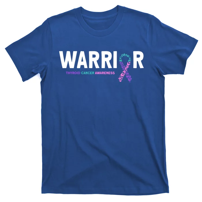 Thyroid Cancer Warrior Thyroid Cancer Awareness Gift T-Shirt