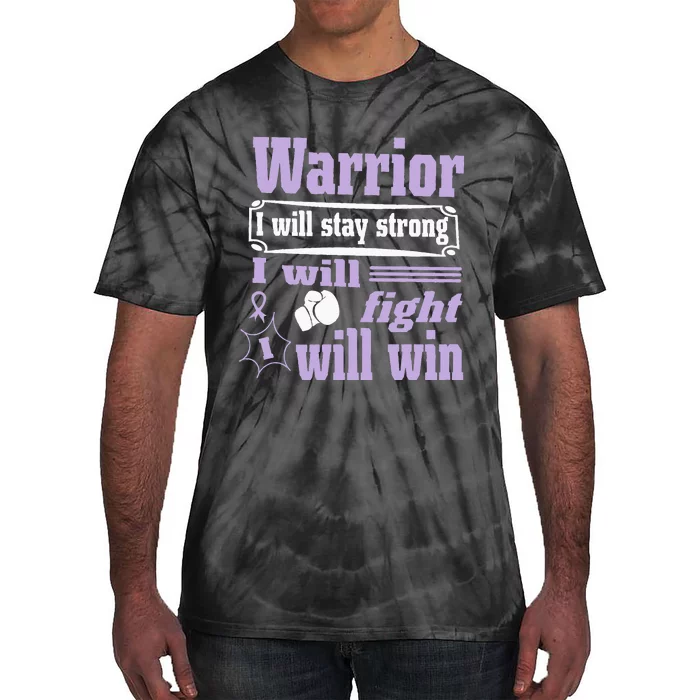 Testicular Cancer Warrior I Will Stay Strong Will Fight Will Tie-Dye T-Shirt