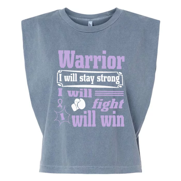 Testicular Cancer Warrior I Will Stay Strong Will Fight Will Garment-Dyed Women's Muscle Tee